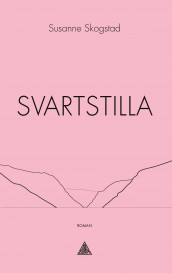 Svartstilla av Susanne Skogstad (Ebok)