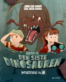 Jakten på den siste dinosauren av Jørn Lier Horst (Innbundet)