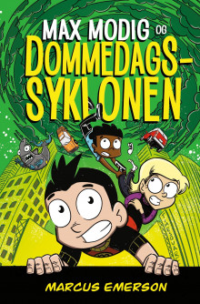 Max Modig og dommedagssyklonen av Marcus Emerson (Innbundet)