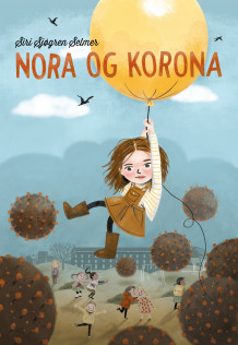 Nora og korona av Siri Sjøgren Selmer (Innbundet)