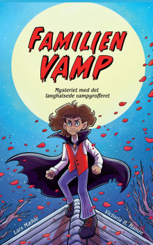 Familien Vamp av Lars Mæhle (Ebok)