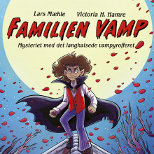 Familien Vamp av Lars Mæhle (Nedlastbar lydbok)