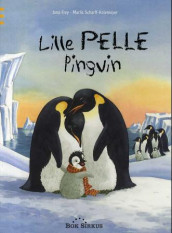 Lille Pelle pingvin av Jana Frey (Innbundet)