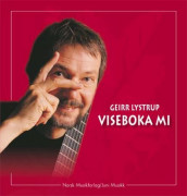 Viseboka mi av Geirr Lystrup (Innbundet)