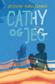 Cathy og jeg av Øistein Hølleland (Heftet)