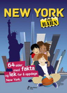 New York for barn av Stéphanie Bioret, Hugues Bioret og Julie Godefroy (Innbundet)