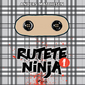 Rutete Ninja av Anders Matthesen (Nedlastbar lydbok)