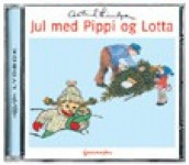 Jul med Pippi og Lotta av Astrid Lindgren (Lydbok-CD)