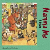 Mamma Mø i byen av Jujja Wieslander og Tomas Wieslander (Lydbok-CD)