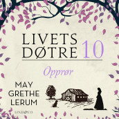 Opprør av May Grethe Lerum (Nedlastbar lydbok)