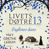 Englenes dans av May Grethe Lerum (Nedlastbar lydbok)