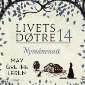 Nymånenatt av May Grethe Lerum (Nedlastbar lydbok)