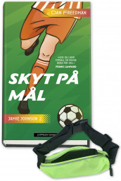 Jamie Johnson - Skyt på mål! og løpebelte av Dan Freedman (Pakke)